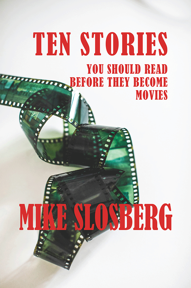 ten stories you should read before they become mov